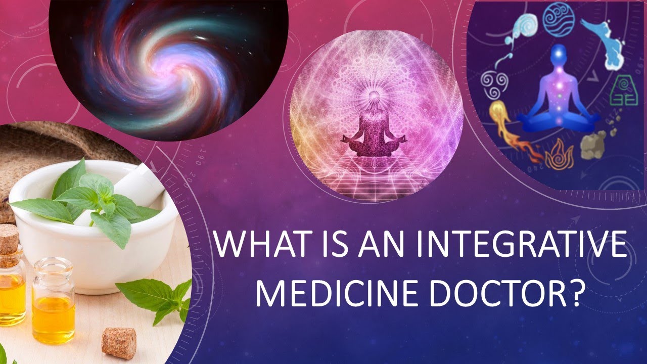 What is an Integrative Medicine Doctor